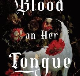 Blood on Her Tongue: A modern vampire tale not for the squeamish