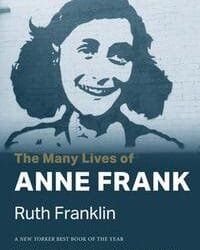 The Many Lives of Anne Frank: a fascinating work